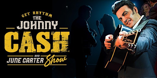 Imagem principal do evento Get Rhythm, The Johnny Cash & June Carter Show. MOTHERS DAY SPECIAL