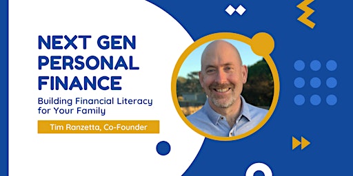 Next Gen Personal Finance: Building Financial Literacy for Your Family primary image