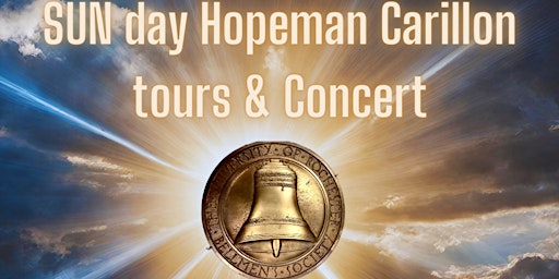 Primaire afbeelding van SUN day at Hopeman Carillon Apr 7 Tour 2:30PM (& Concert 5PM)