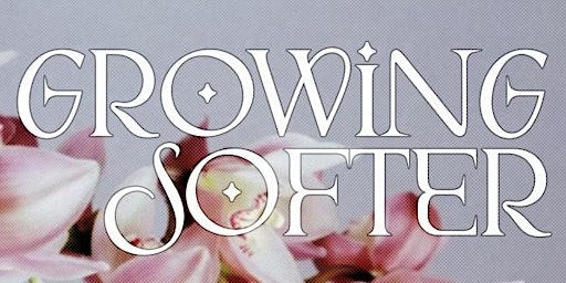 Image principale de GROWING SOFTER