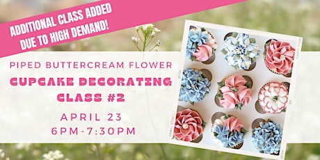 Piped Buttercream Floral Cupcake Decorating Class #2
