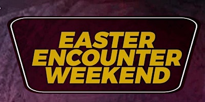 Easter Encounter Weekend  primärbild