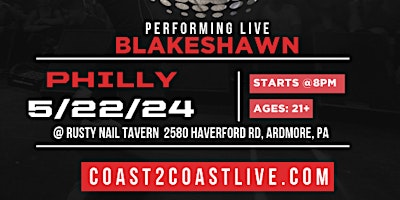 Hauptbild für BlakeShawn ft. Brain Treyes Live @ Coast2Coast Philly 5/22