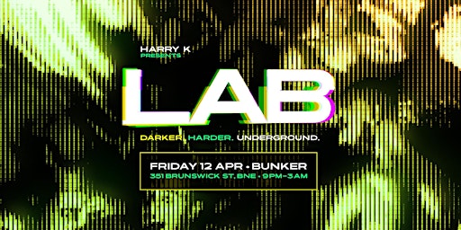 Imagem principal do evento LAB Darker Harder Underground APR 12