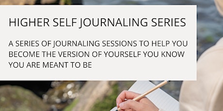 Higher Self Journaling Series