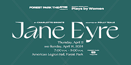 Imagem principal do evento Jane Eyre by Charlotte Bronte: Forest Park Theatre Reading Series