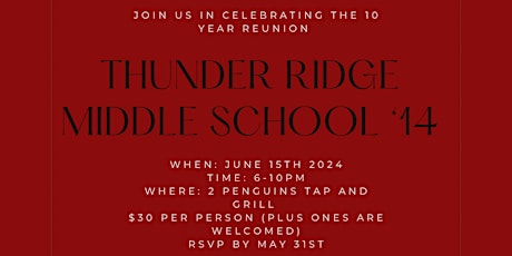 Thunder Ridge Middle School Reunion Class of 2014