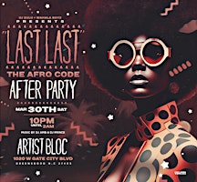 Primaire afbeelding van LAST LAST: THE AFRO DARTY AFTER PARTY