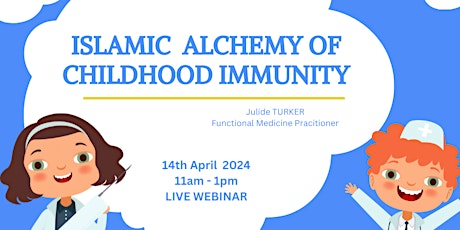 Islamic Alchemy Of Childhood Immunity