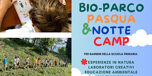 Immagine principale di Bio_Parco Pasqua&Notte Camp 