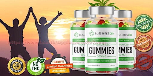 Primaire afbeelding van Bliss Bites CBD Gummies (2024 USA SALE!) Relieves Chronic Pain, Reduces Anxiety & Stress