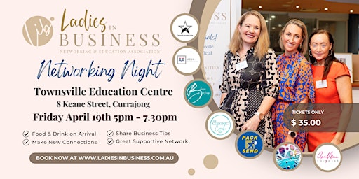 Primaire afbeelding van Ladies in Business Townsville Networking Event - Friday April 19th