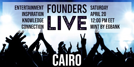 Founders Live Cairo
