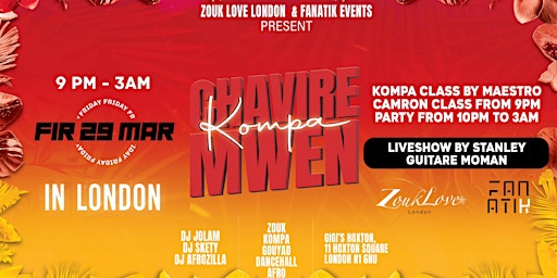 Imagem principal do evento Zouk  Love London ft Chavire Mwen in London (Kompa Edition)