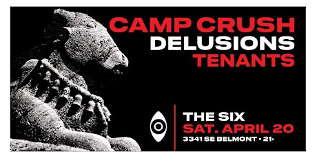 Camp Crush with Delusions and Tenants