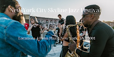 Primaire afbeelding van New York City Skyline Jazz Festival