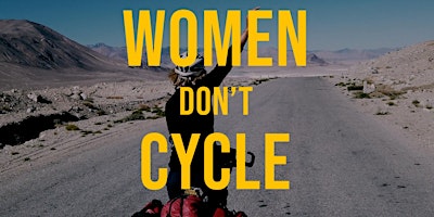 Imagem principal do evento Women Don't Cycle - FilmScreening