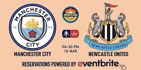 Imagen principal de Manchester City v Newcastle United | FA Cup - Sports Pub Malasaña