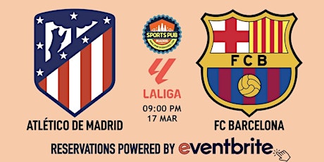 Imagen principal de Atletico Madrid v FC Barcelona | LaLiga - Sports Pub Malasaña