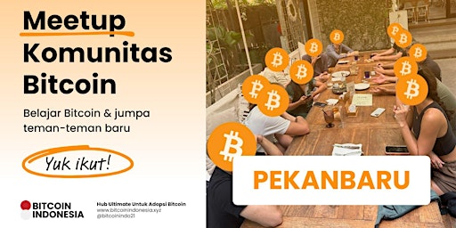 Imagem principal do evento Bitcoin Indonesia Community Meetup Pekanbaru