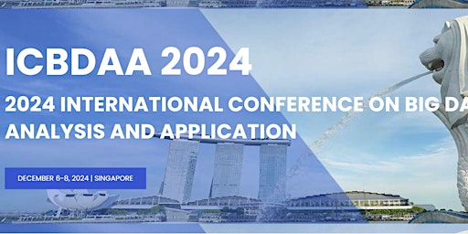 2024 International Conference on Big Data Analysis and Application