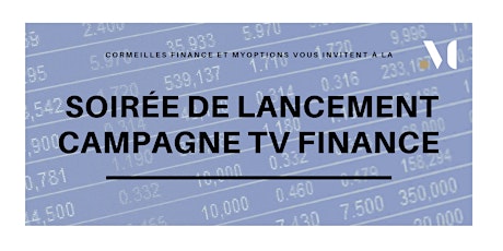 Image principale de A la rencontre de TV Finance, en campagne sur myOptions !