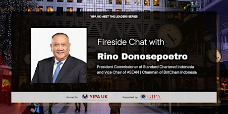 Primaire afbeelding van YIPA UK Meet the Leaders: Fireside Chat with Rino Donosepoetro