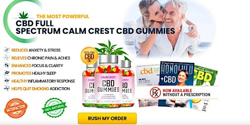 Primaire afbeelding van Calm Crest CBD Gummies Wellness Gummies Cost & Consumer Reports!