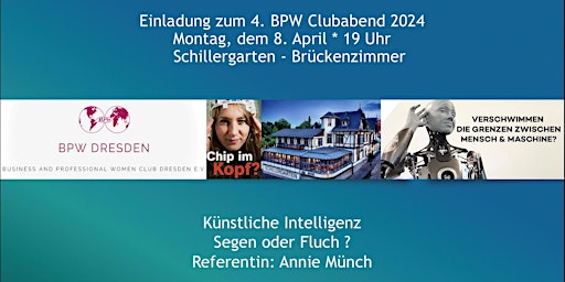 4. BPW Clubabend Dresden "Künstliche Intelligenz - Segen oder Fluch?" primary image