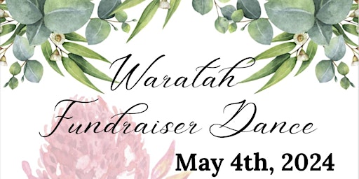 Primaire afbeelding van Waratah Fundraiser Dance