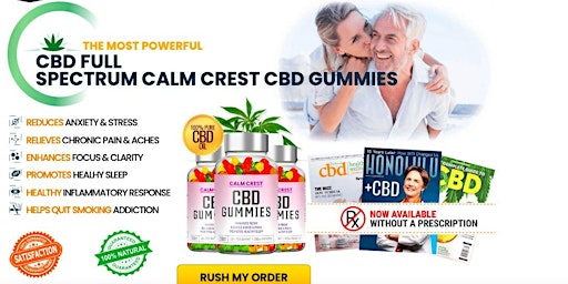 Calm Crest CBD Gummies- (Truth Revealed) You Should Read All About It Befor primary image