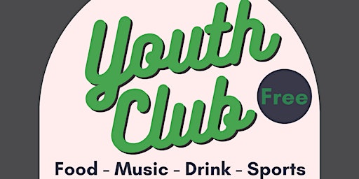 Primaire afbeelding van FREE Youth Club  - Ages 11 to 18 (5.30pm - 7.30pm)