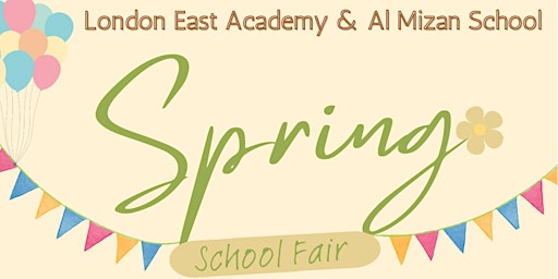 Image principale de Al Mizan School & LEA Spring Fair