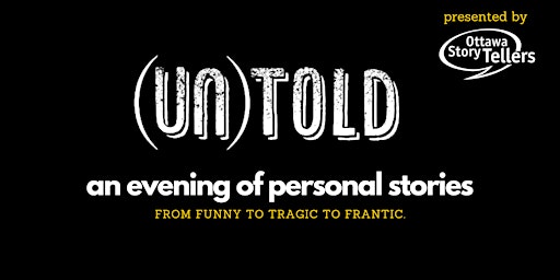 (un)told: an evening of personal stories