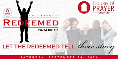 Immagine principale di Alpha Ministries Redeemed 2024 Fall Banquet 