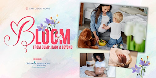 Imagem principal do evento Bloom: From Bump, Baby & Beyond