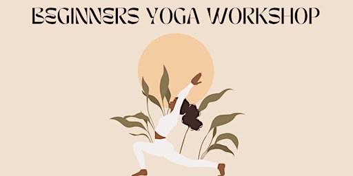 Beginners Yoga Workshop primary image