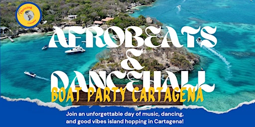 Imagem principal do evento AFROBEATS & DANCEHALL BOAT TOUR CARTAGENA