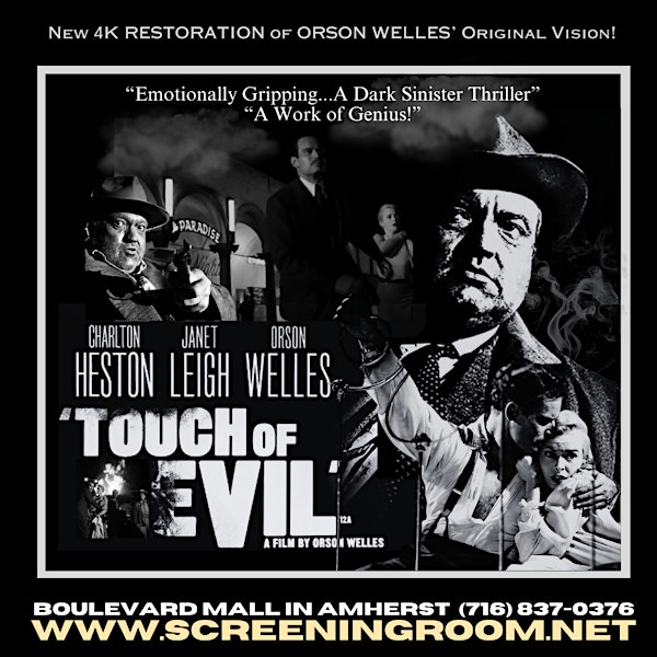 TOUCH OF EVIL (New 4K Restoration) on the Big Screen!  (Tue May 7- 7:30pm)