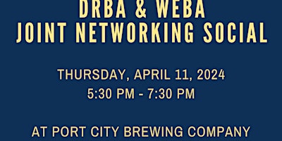 Imagen principal de DRBA & WEBA Joint Networking Social at Port City Brewing Company