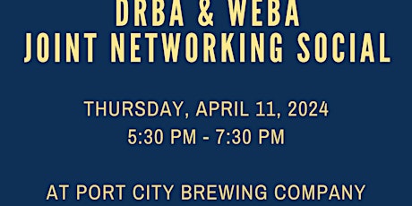 DRBA & WEBA Joint Networking Social at Port City Brewing Company