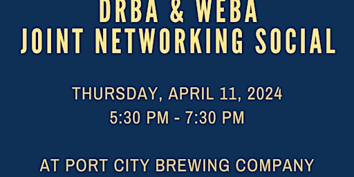 DRBA & WEBA Joint Networking Social at Port City Brewing Company primary image