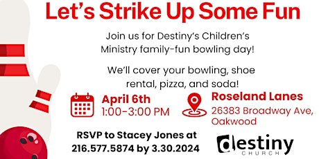 Destiny's Children's Ministry Family Fun Bowling Event!