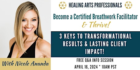 Become a Certified Breathwork Facilitator: 3 Keys to Lasting Client Impact