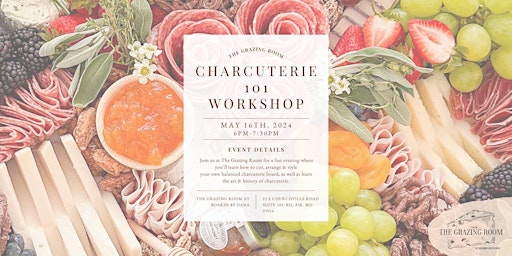 Imagen principal de Charcuterie 101 Workshop at The Grazing Room