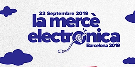 Imagen principal de La Mercè electrónica 2019