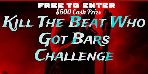 Kill The Beat Who Got Bars Challenge primary image