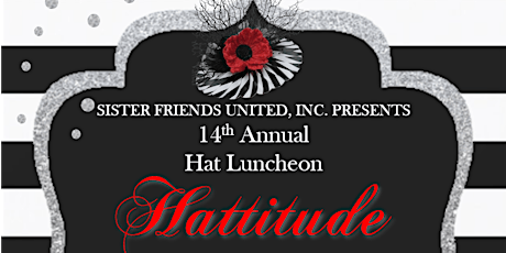 Sister Friends United Inc host 14th Annual Hat Luncheon
