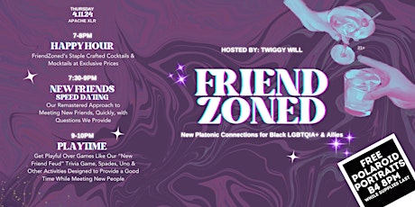 FriendZoned ATL APRIL 2024