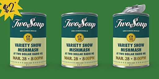 Primaire afbeelding van Two Dollar Soup: Variety Show Mishmash